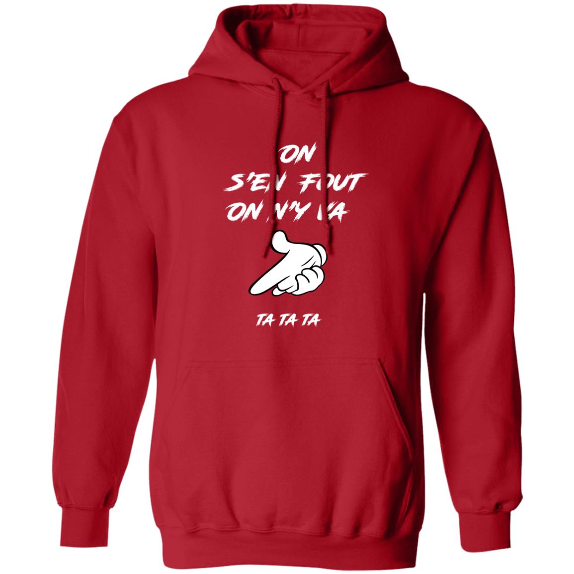 On s'en fout UNISEX Hoodie