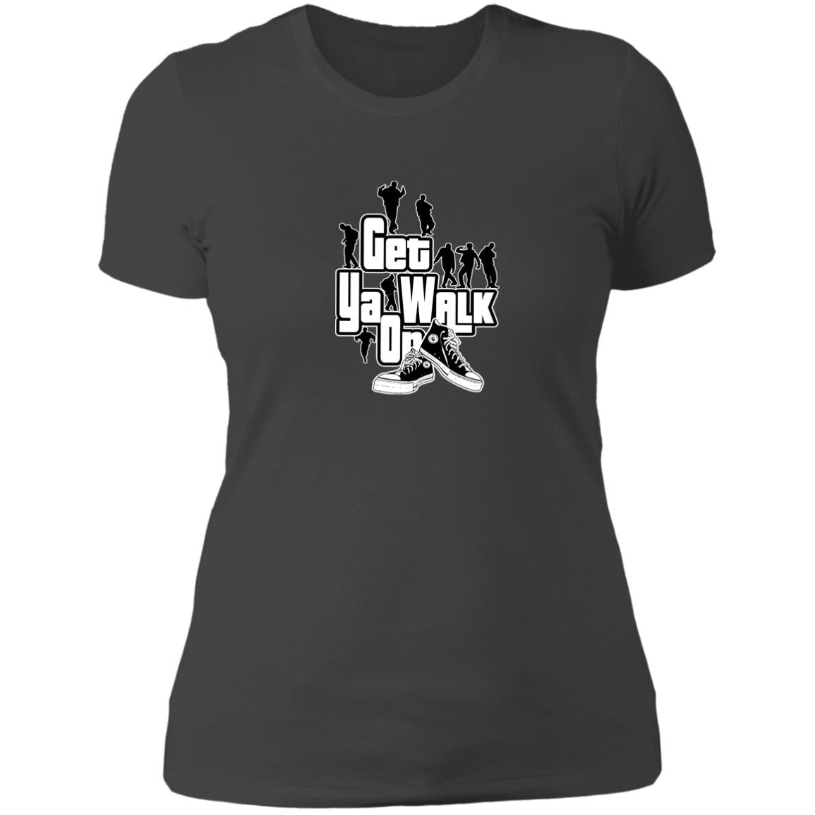 GET YA WALK ON Ladies' T-Shirt