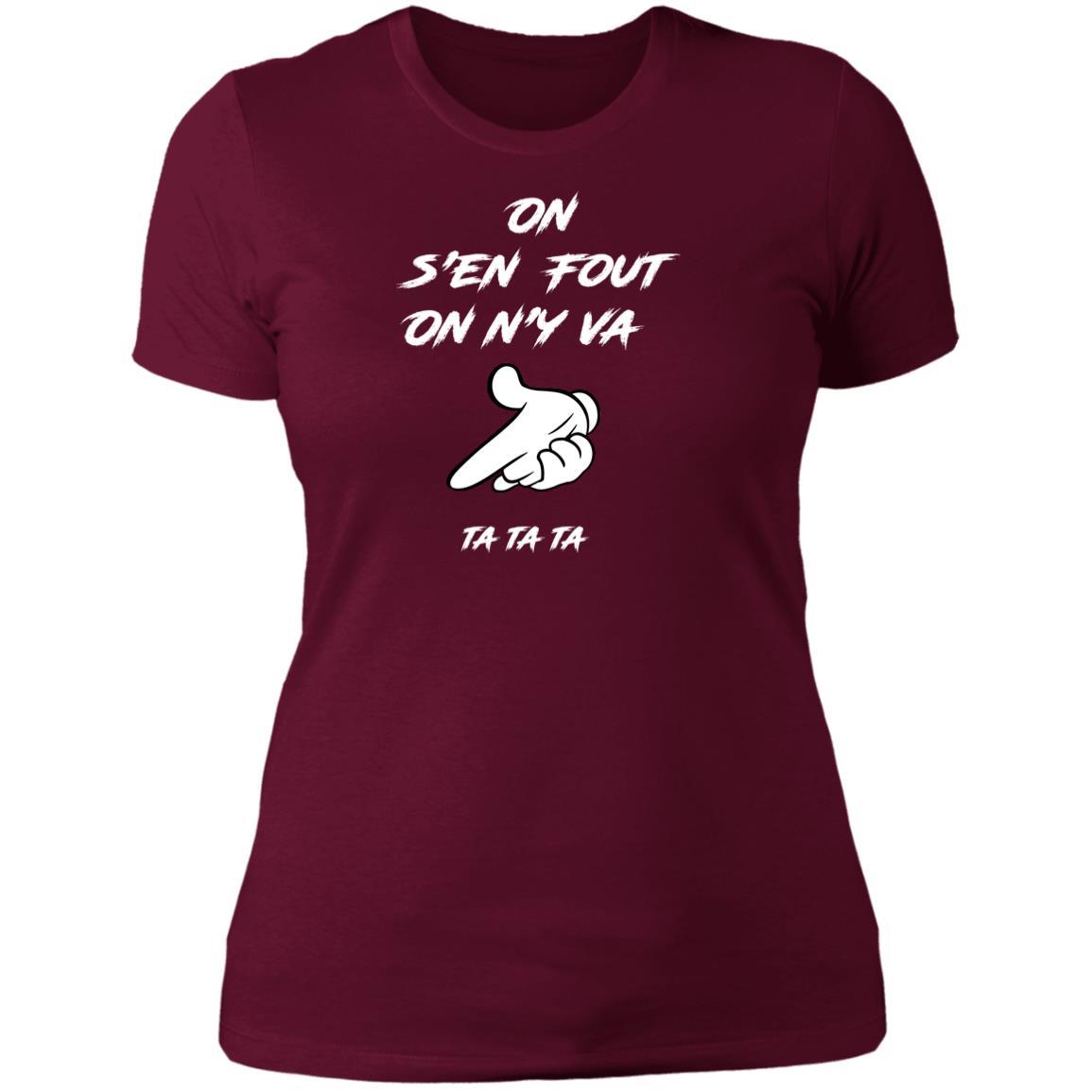 On s'en fout Ladies' T-Shirt