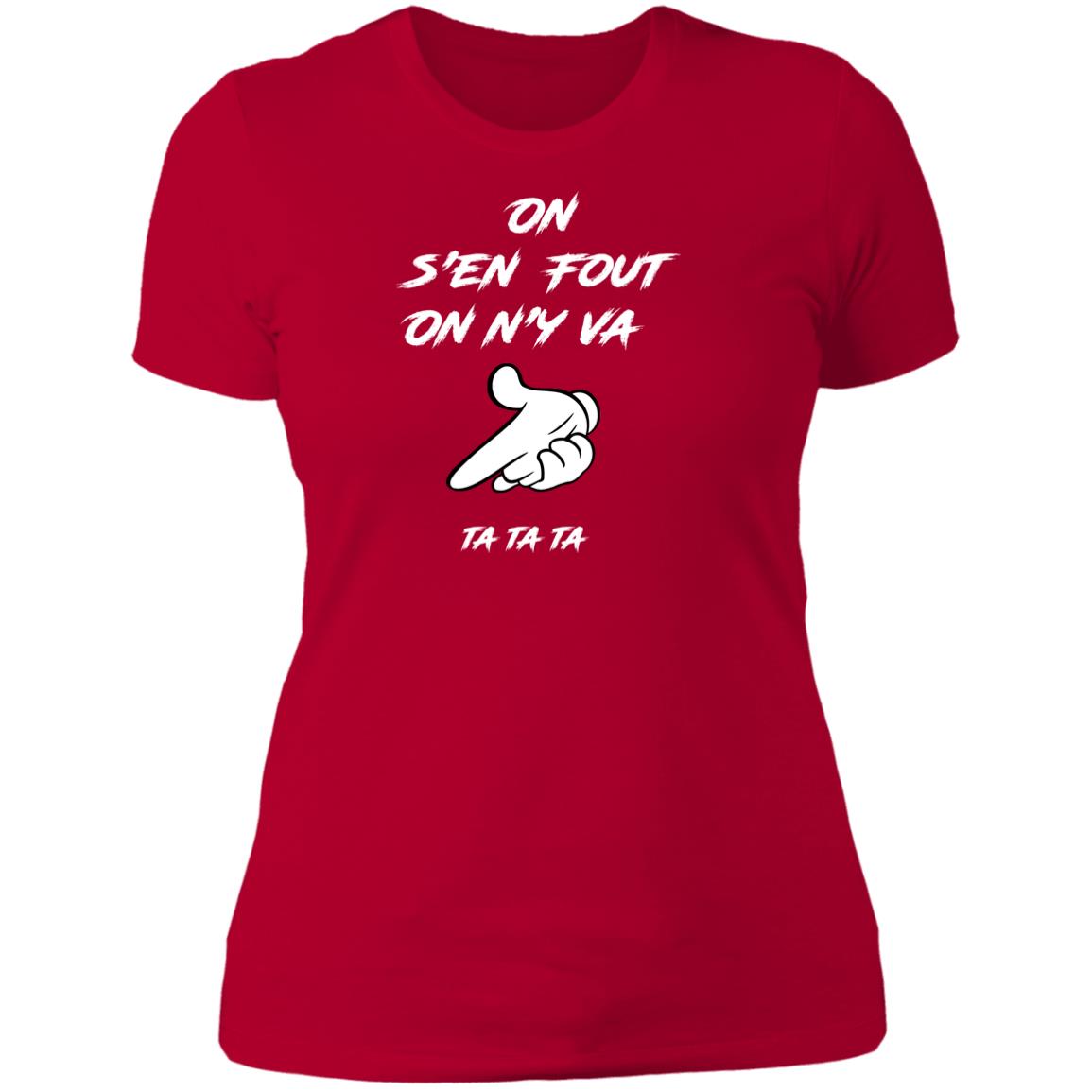 On s'en fout Ladies' T-Shirt