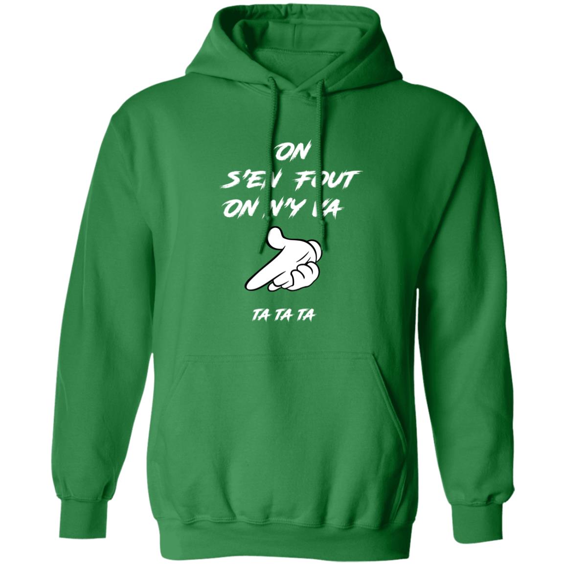 On s'en fout UNISEX Hoodie