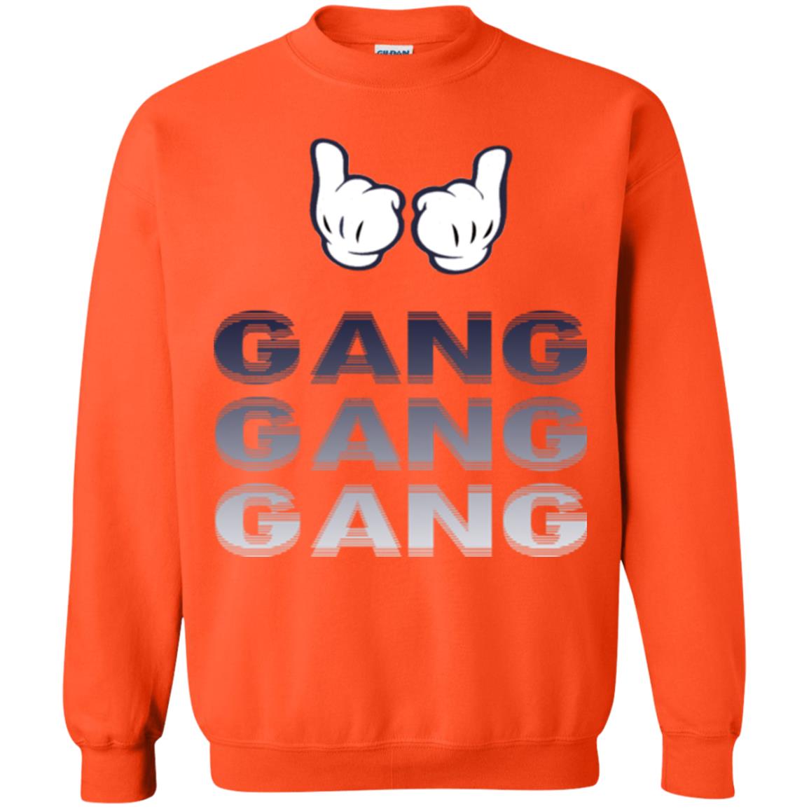 Gang Gang Gang  Sweatshirt