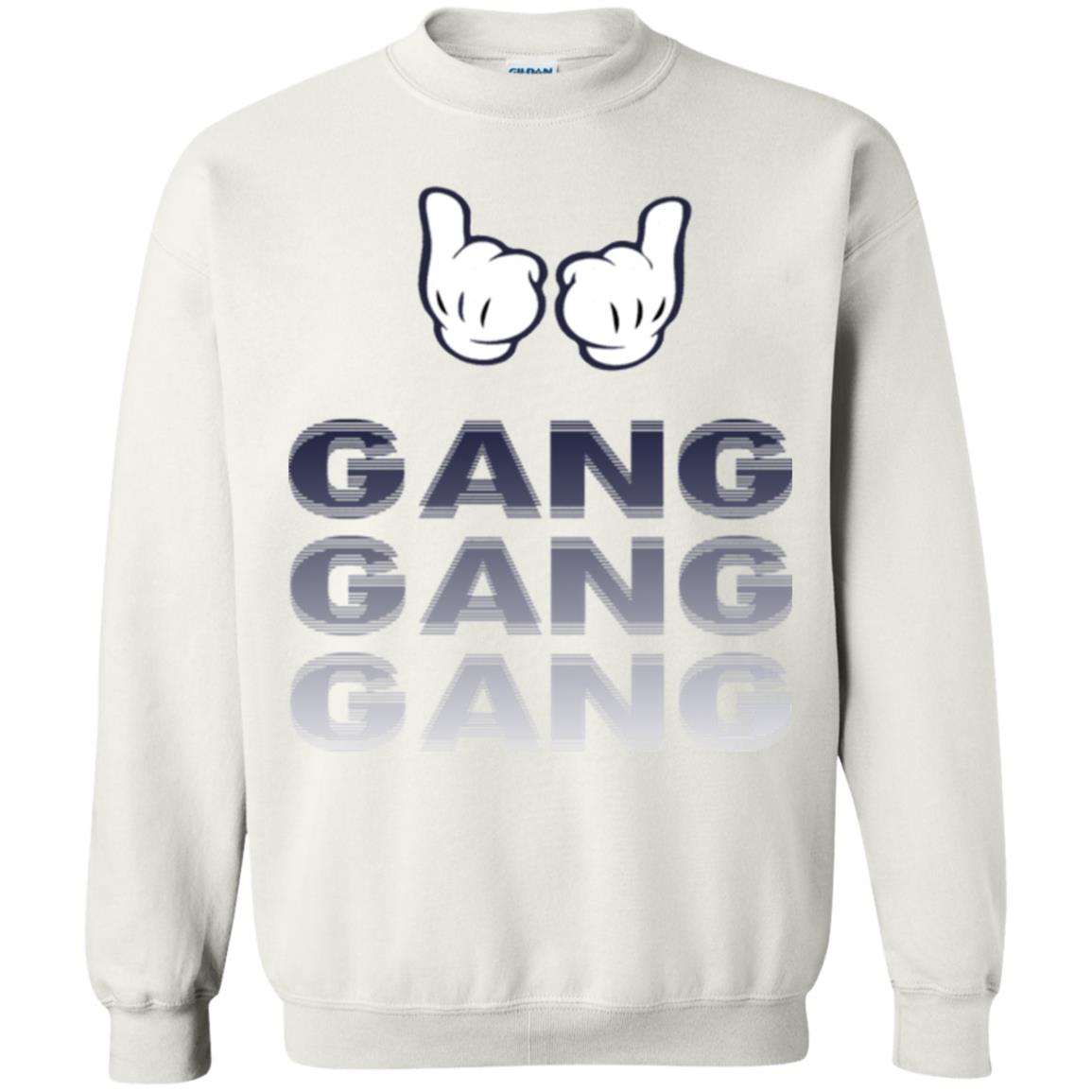 Gang Gang Gang  Sweatshirt