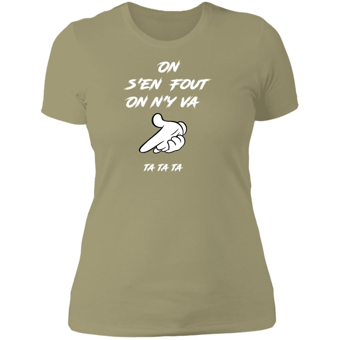 On s'en fout Ladies' T-Shirt