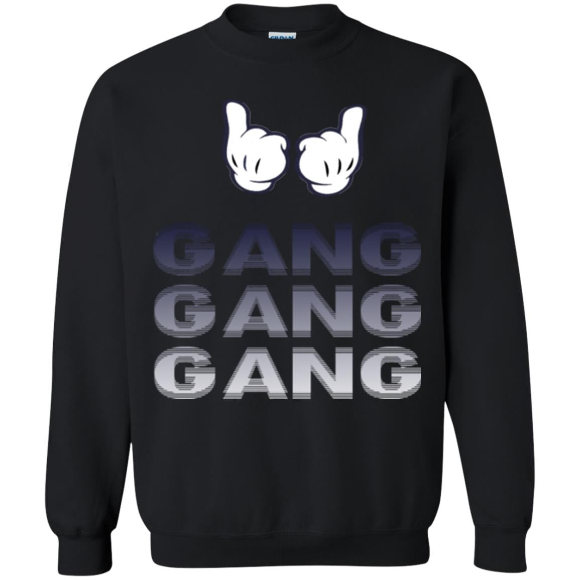 Gang Gang Gang  Sweatshirt
